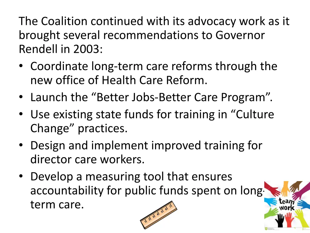 the coalition continued with its advocacy work