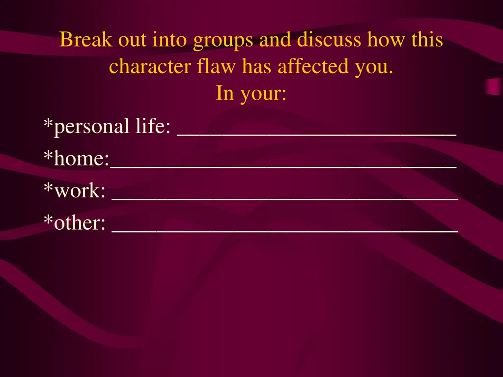 break out into groups and discuss how this
