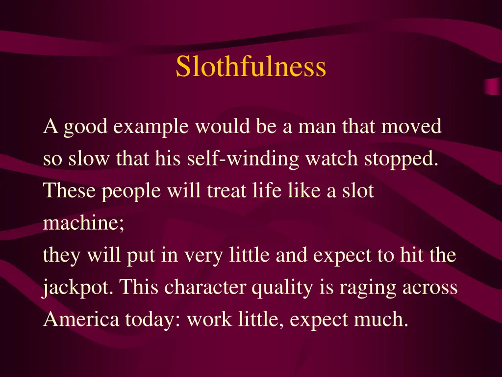 slothfulness 1