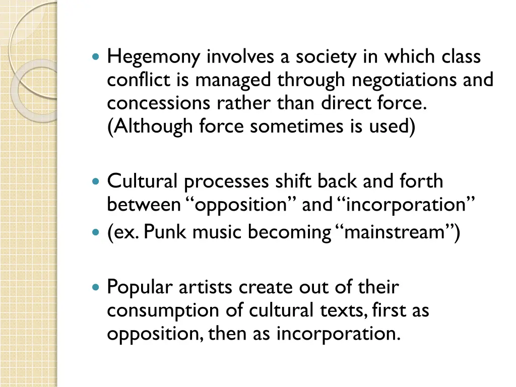 hegemony involves a society in which class
