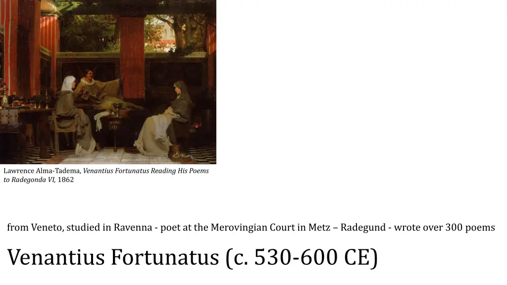 lawrence alma tadema venantius fortunatus reading