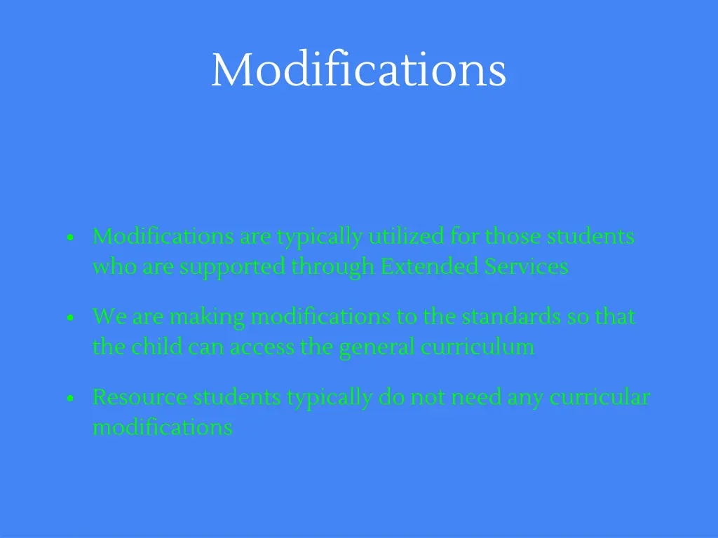 modifications