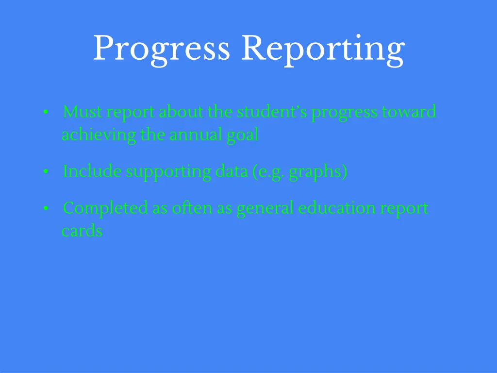 progress reporting