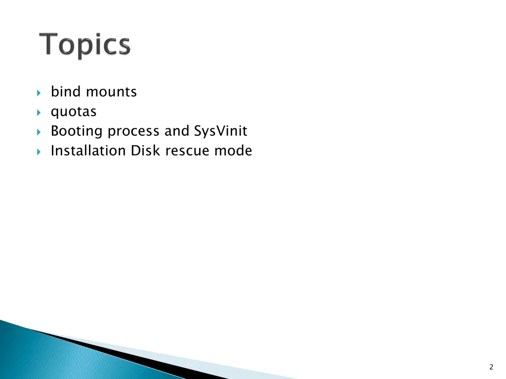 bind mounts quotas booting process and sysvinit