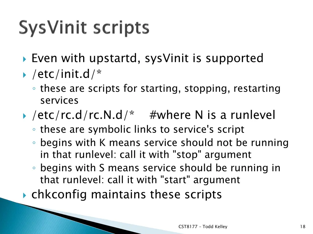 even with upstartd sysvinit is supported etc init