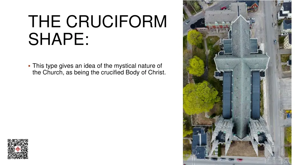 the cruciform shape
