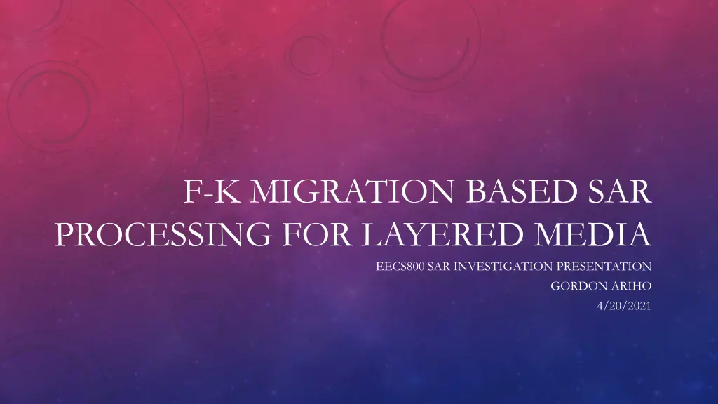 f k migration based sar processing for layered