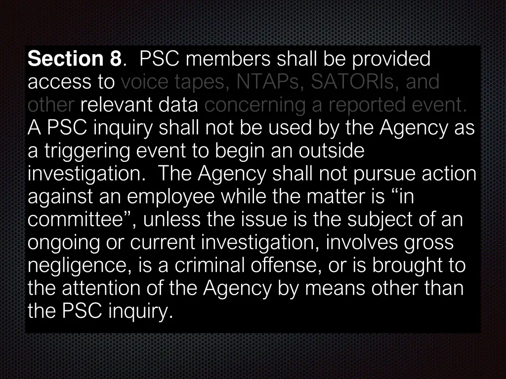 section 8 psc members shall be provided access