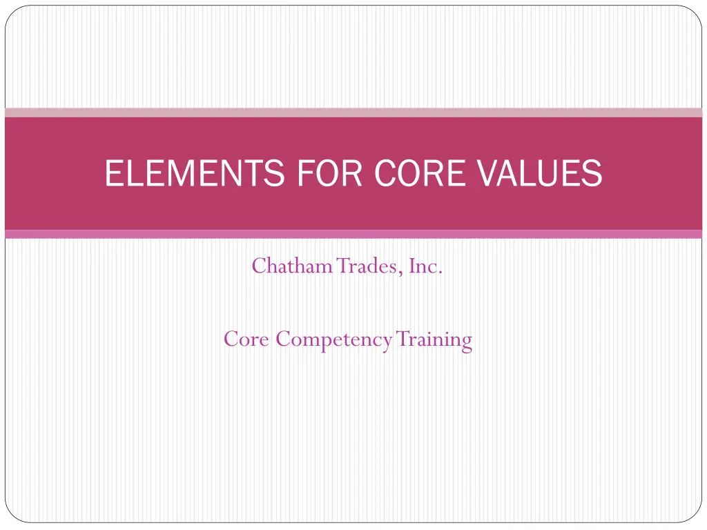 elements for core values