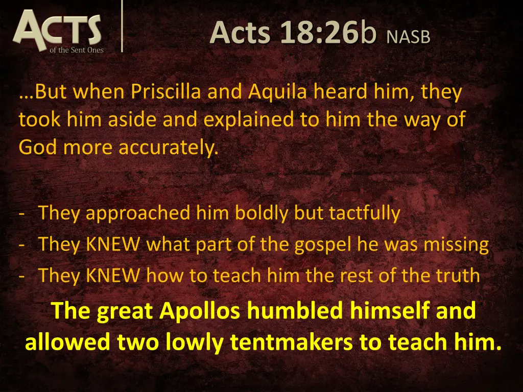 acts 18 26 b nasb