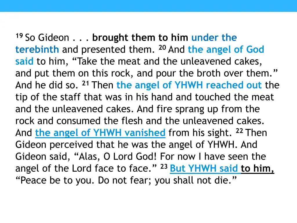 19 so gideon brought them to him under