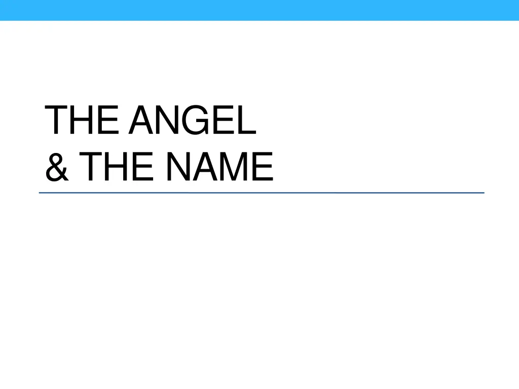 the angel the name