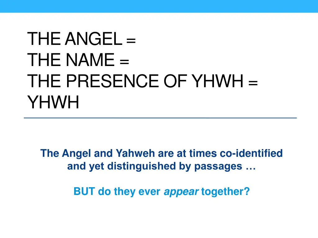 the angel the name the presence of yhwh yhwh