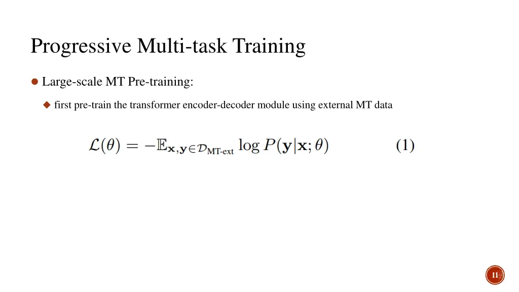progressive multi task training