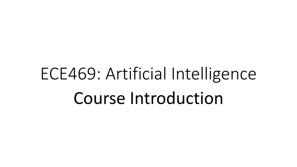 ece469 artificial intelligence course introduction