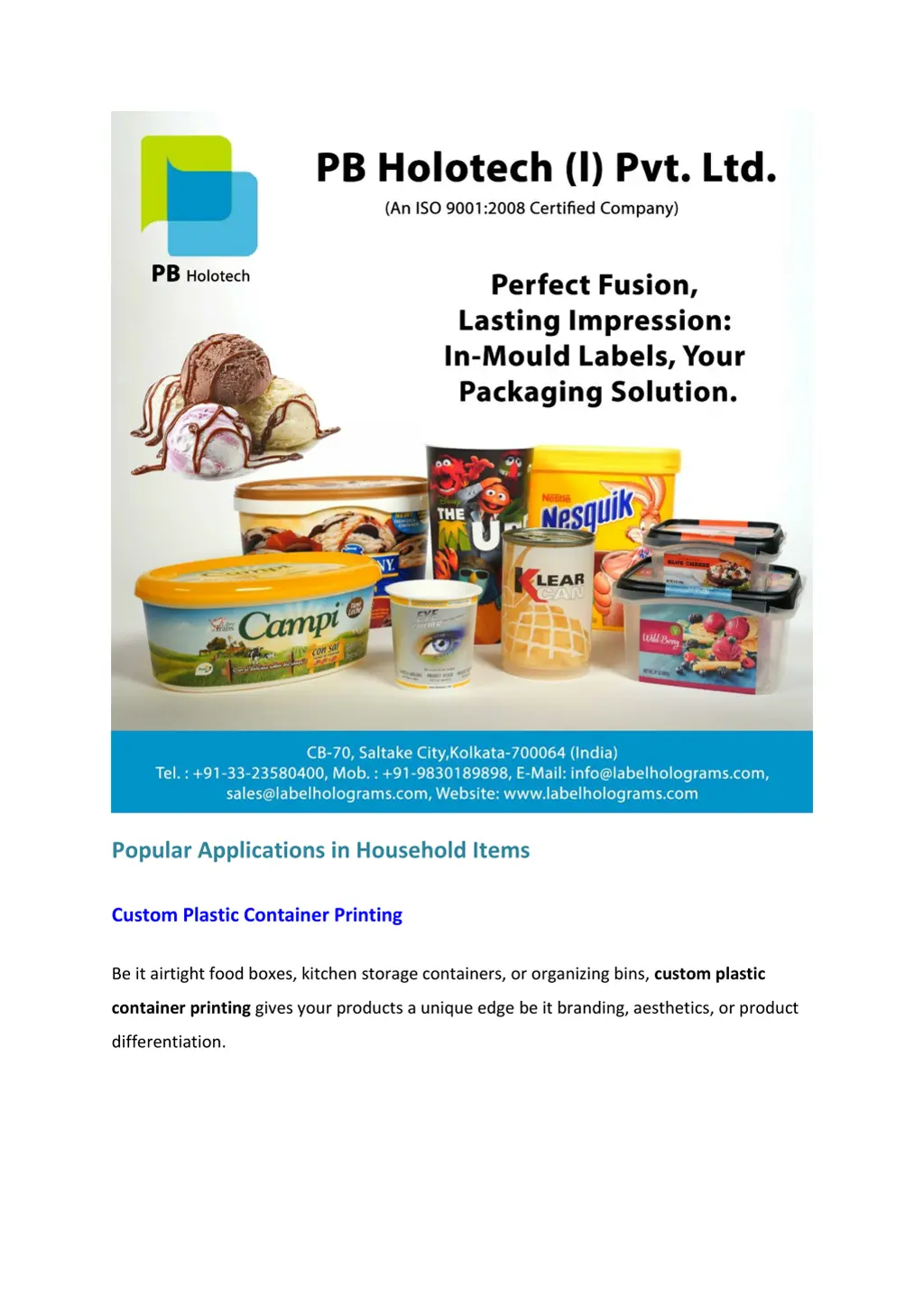 popular applications in household items