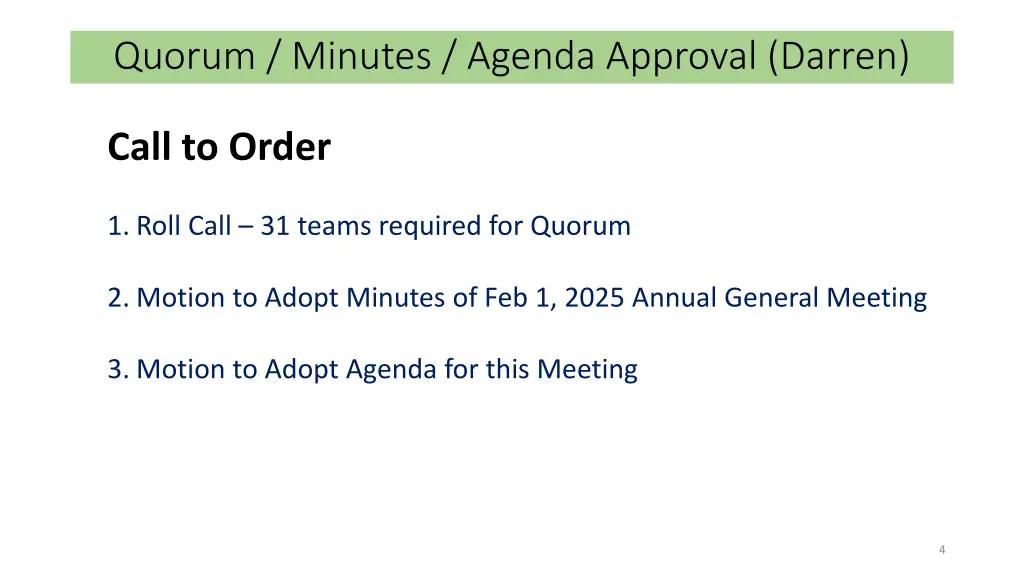 quorum minutes agenda approval darren