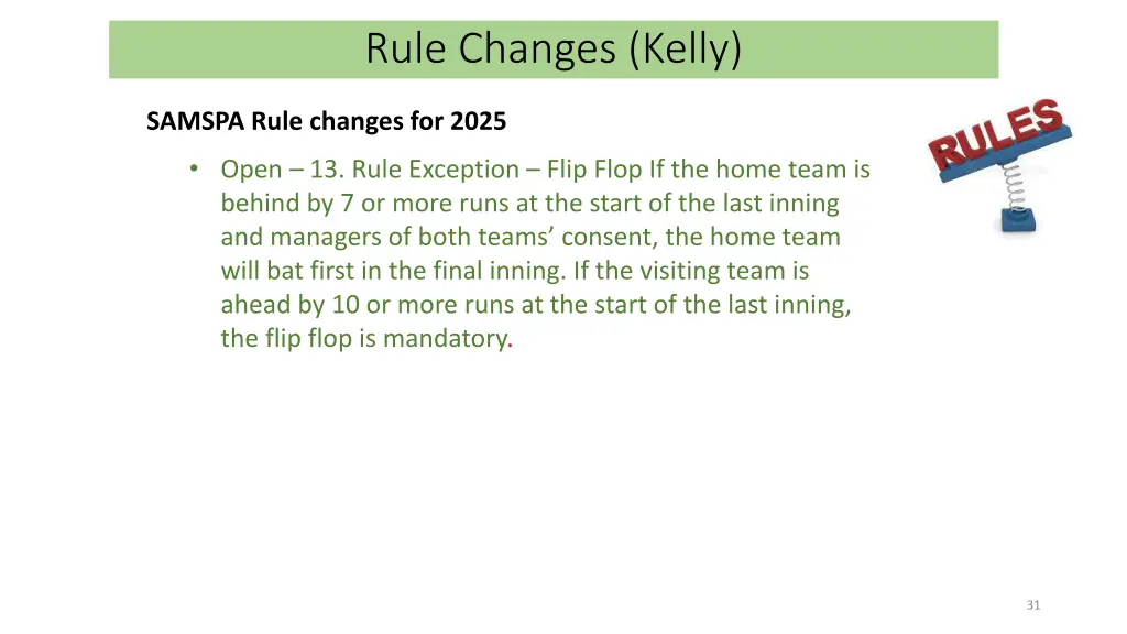 rule changes kelly 1