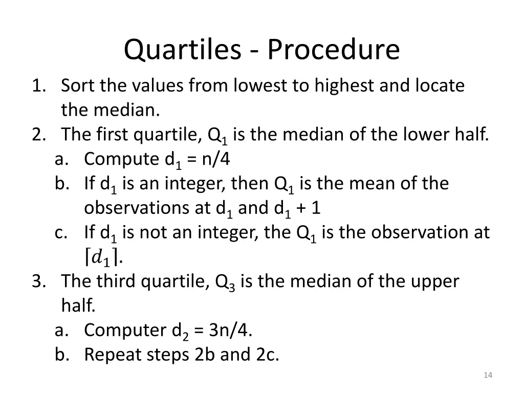 quartiles procedure 1 sort the values from lowest