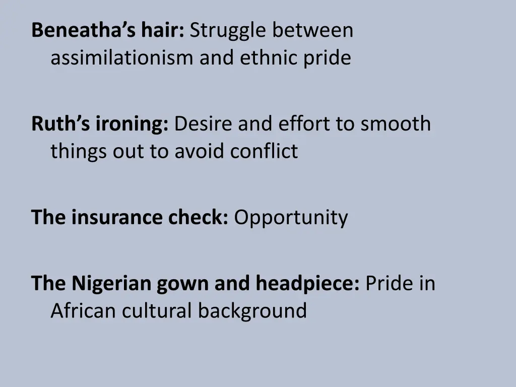 beneatha s hair struggle between assimilationism