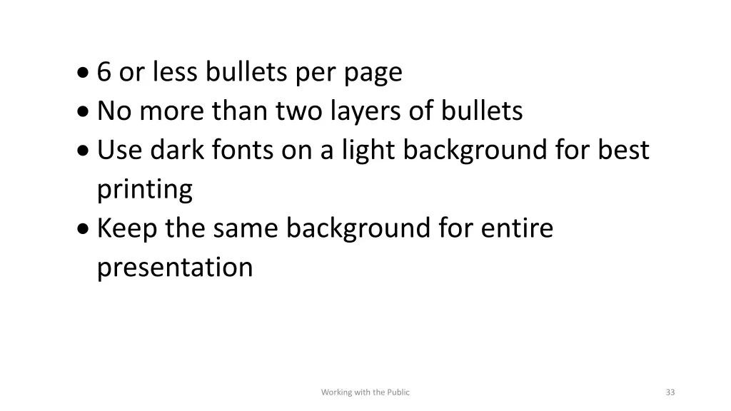 6 or less bullets per page no more than