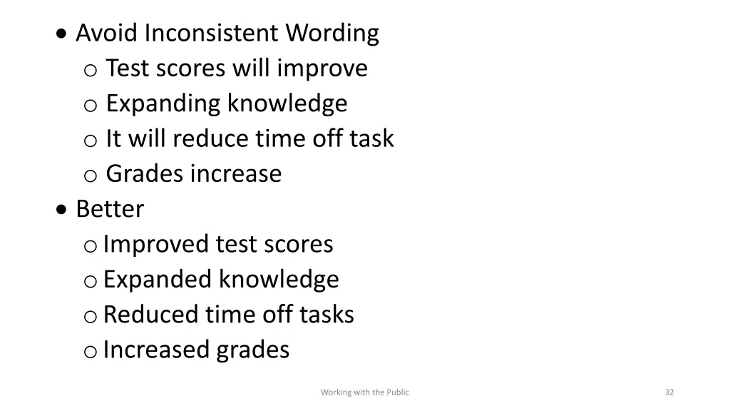 avoid inconsistent wording o test scores will