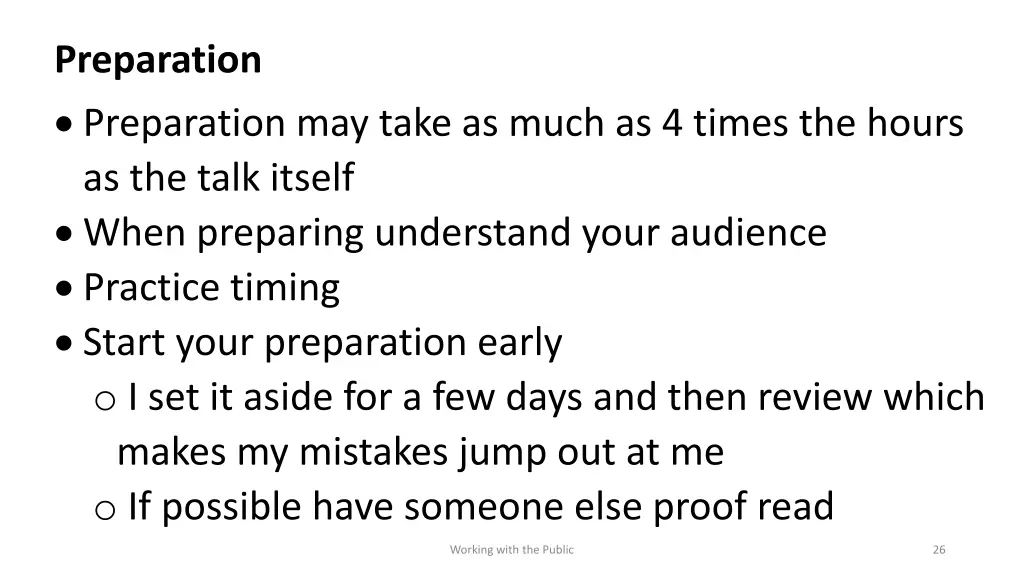 preparation preparation may take as much