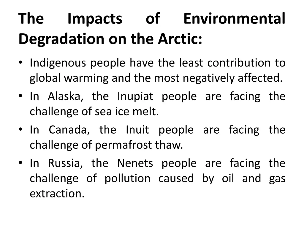 the degradation on the arctic