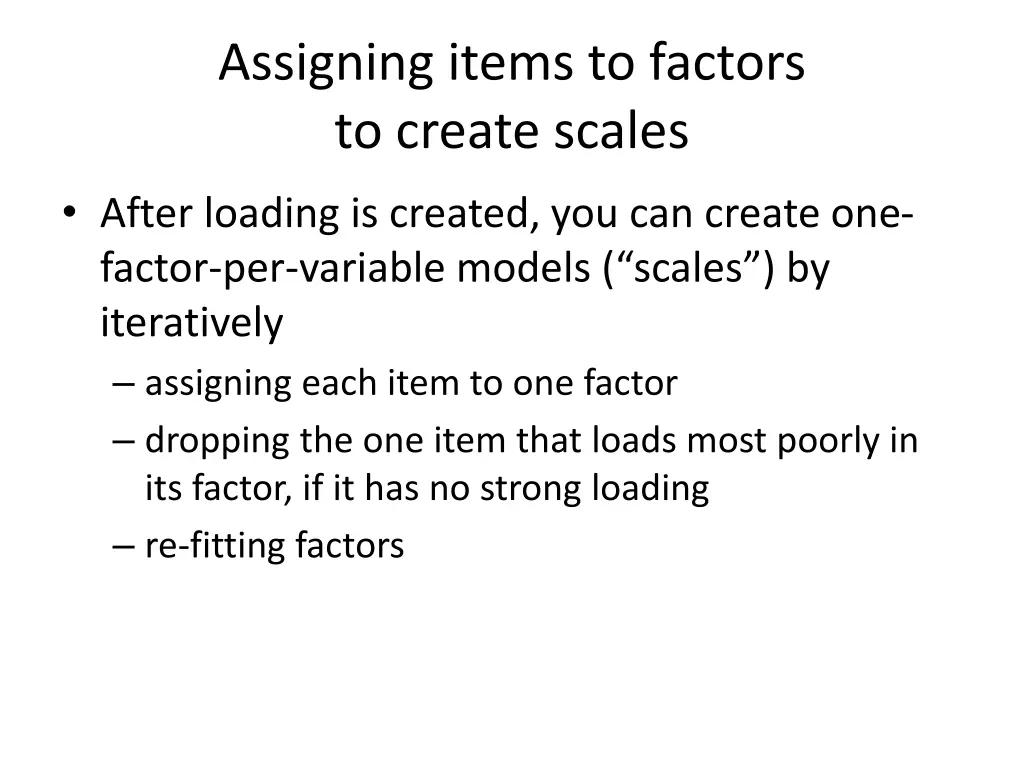 assigning items to factors to create scales
