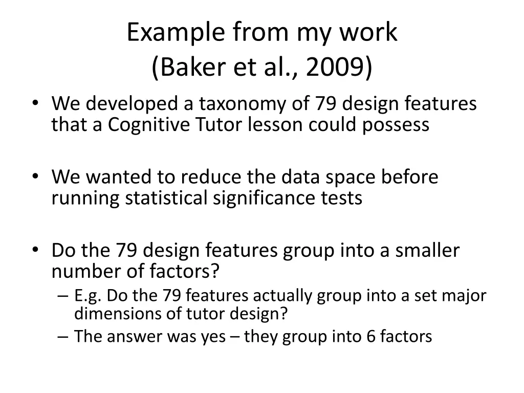 example from my work baker et al 2009