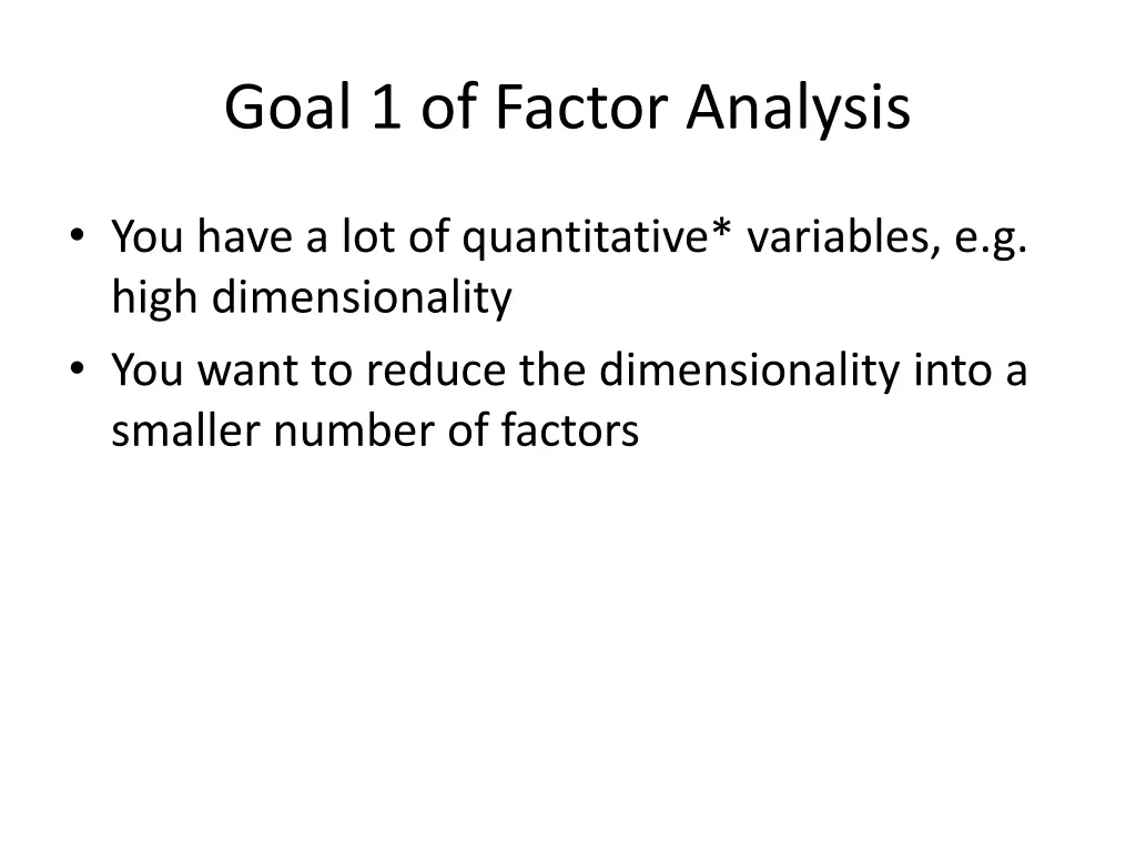 goal 1 of factor analysis