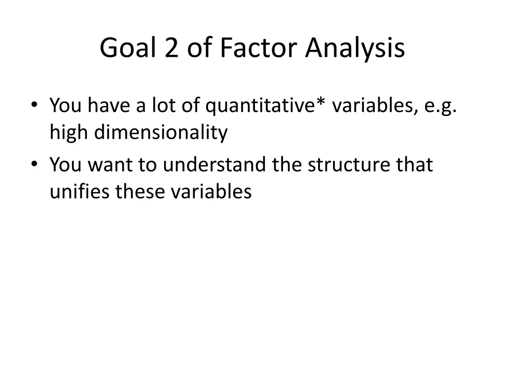 goal 2 of factor analysis