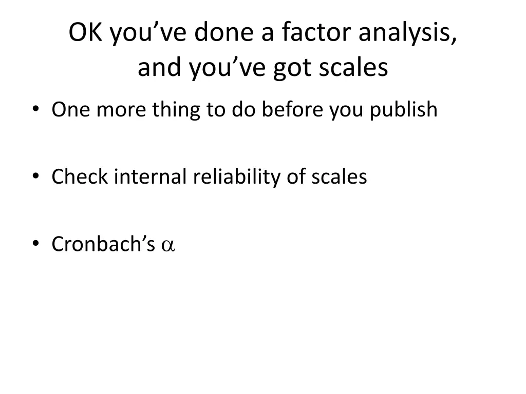 ok you ve done a factor analysis 1