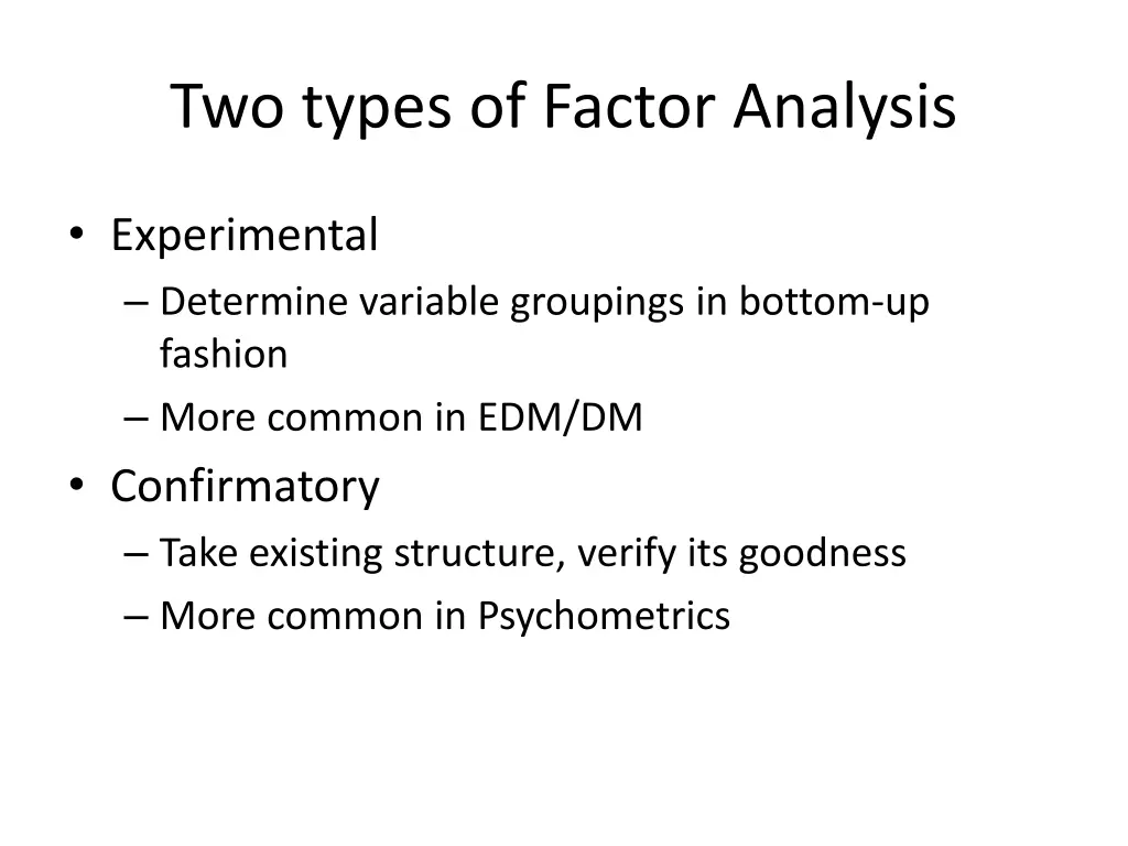 two types of factor analysis
