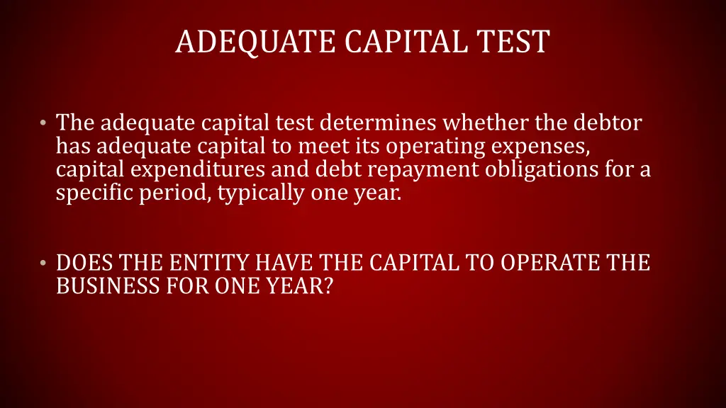 adequate capital test