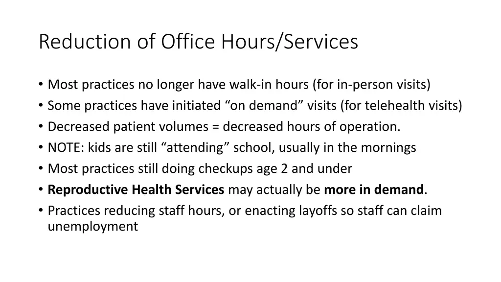 reduction of office hours services