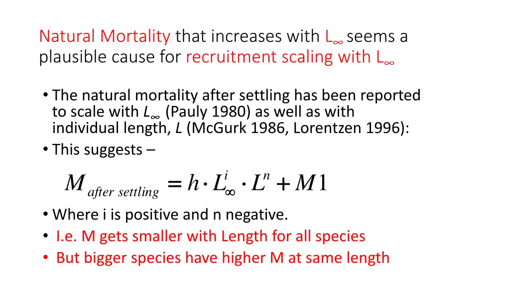 natural mortality that increases with l seems