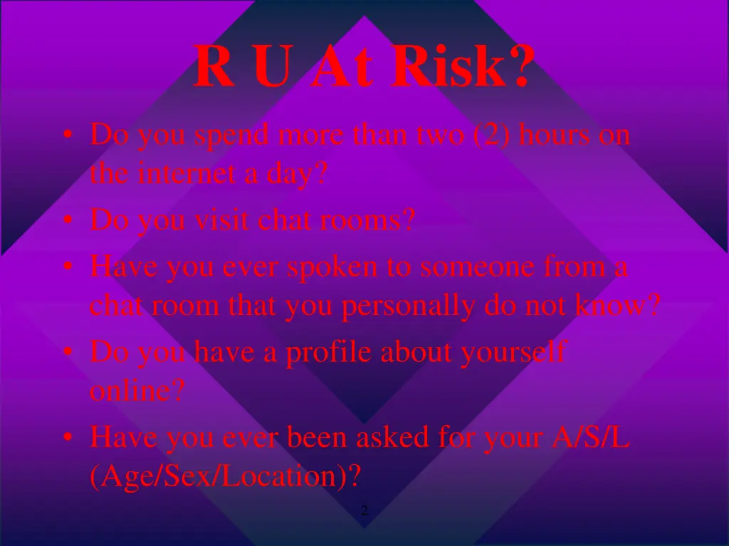 r u at risk do you spend more than two 2 hours