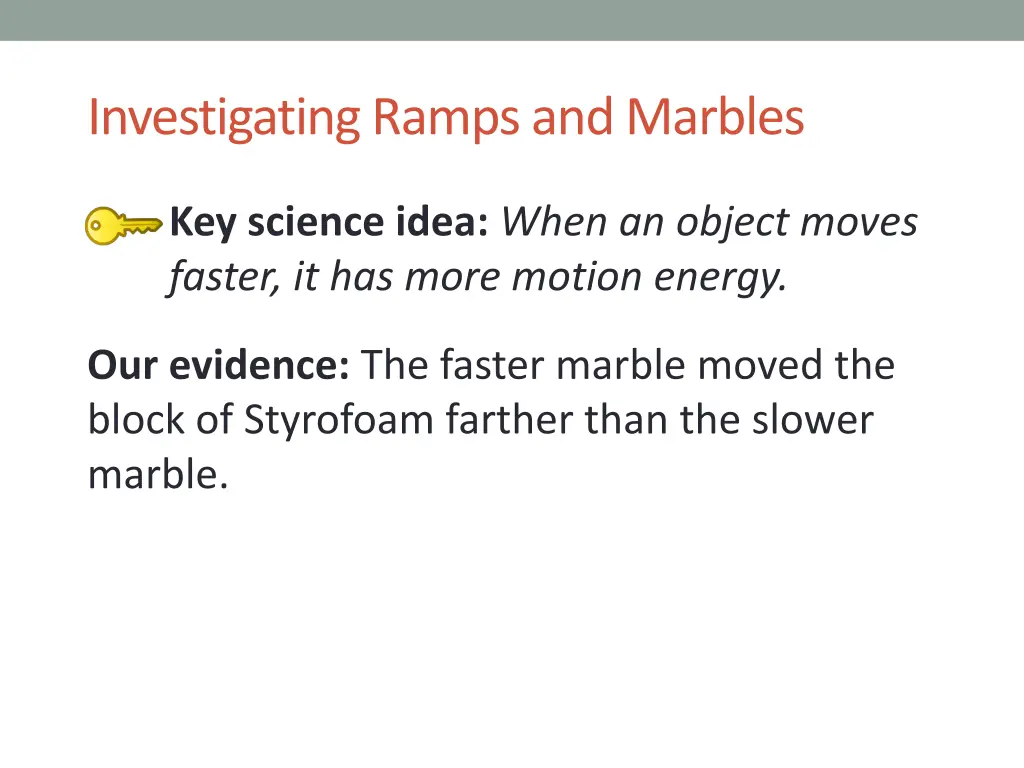 investigating ramps and marbles