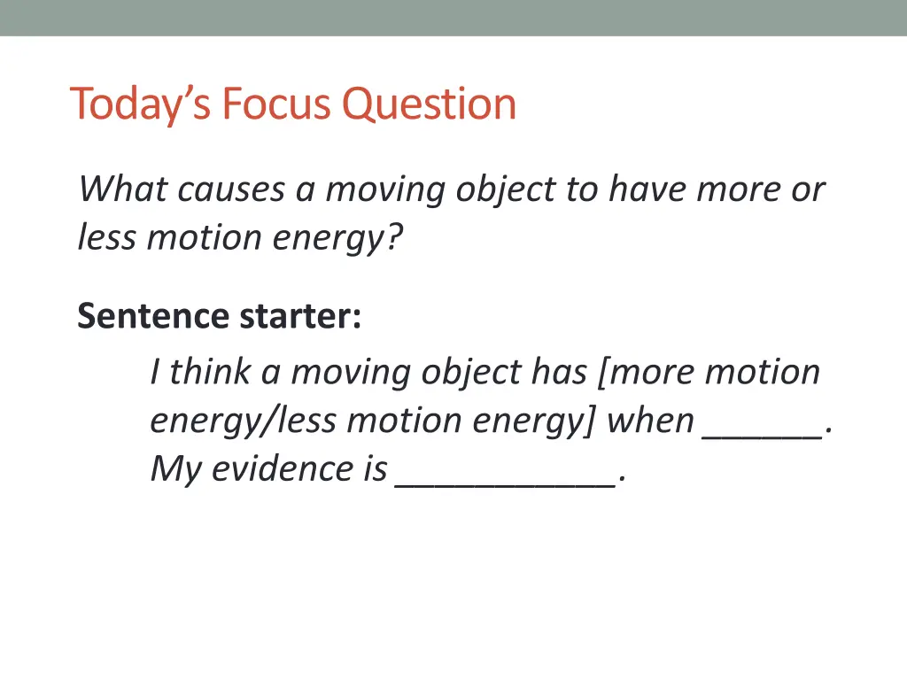 today s focus question