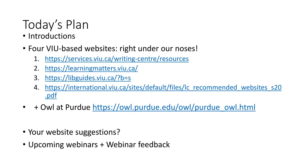 today s plan introductions four viu based