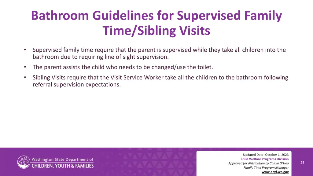 bathroom guidelines for supervised family time