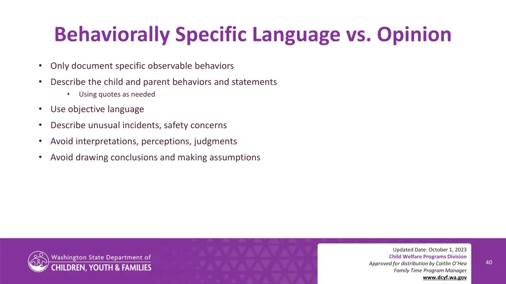 behaviorally specific language vs opinion