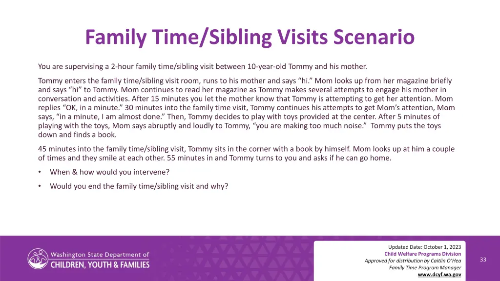 family time sibling visits scenario