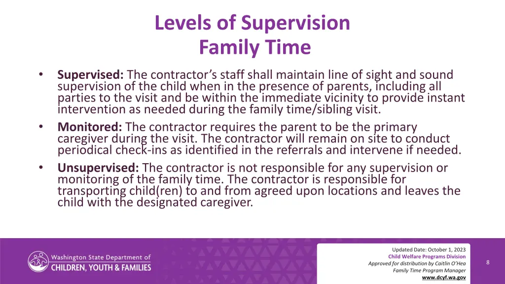 levels of supervision family time