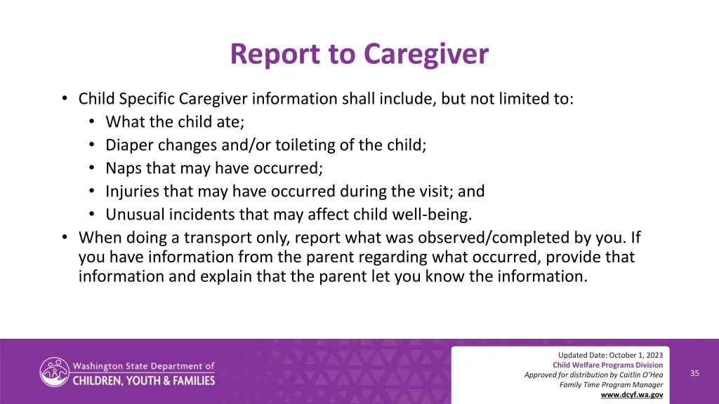 report to caregiver