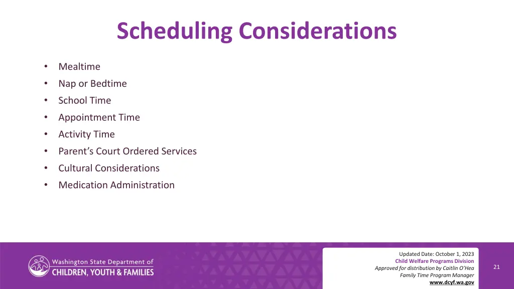 scheduling considerations
