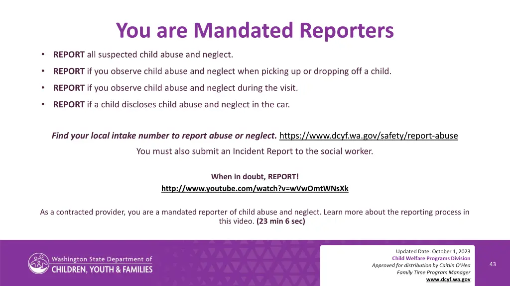 you are mandated reporters