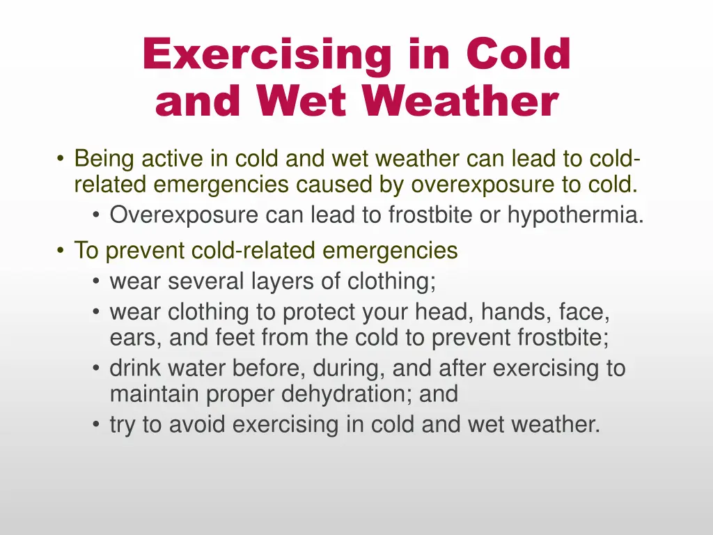 exercising in cold and wet weather