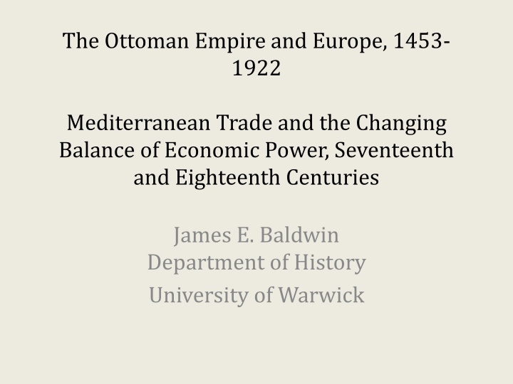 the ottoman empire and europe 1453 1922